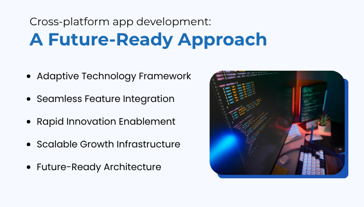 Cross-platform app development: A Future-Ready Approach